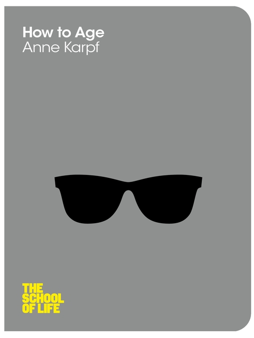 Title details for How to Age by Anne Karpf - Wait list